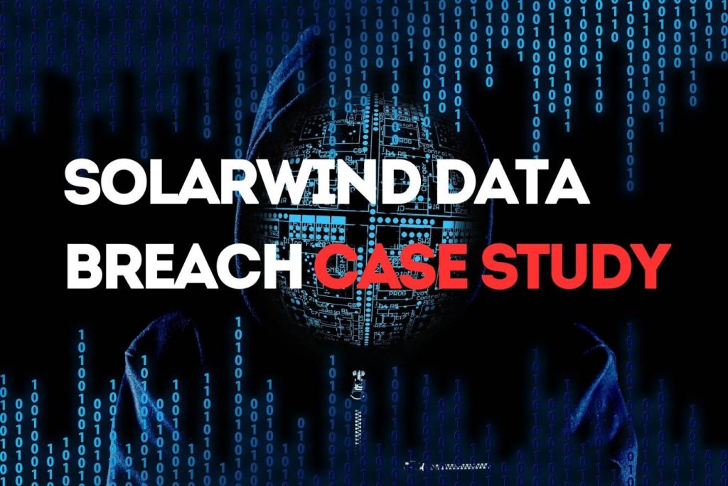 The SolarWinds Cyberattack: A Deep Dive into a Modern Cybersecurity Crisis